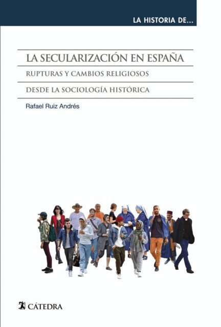 Rafael Ruiz Andres - La secularización en España, E-bok