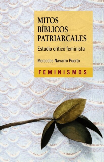 Mercedes Navarro Puerto - Mitos biblicos patriarcales, E-bok