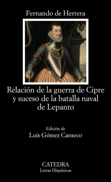 Fernando de Herrera - Relacion de la guerra de Cipre y suceso de la batalla naval de Lepanto, E-bok