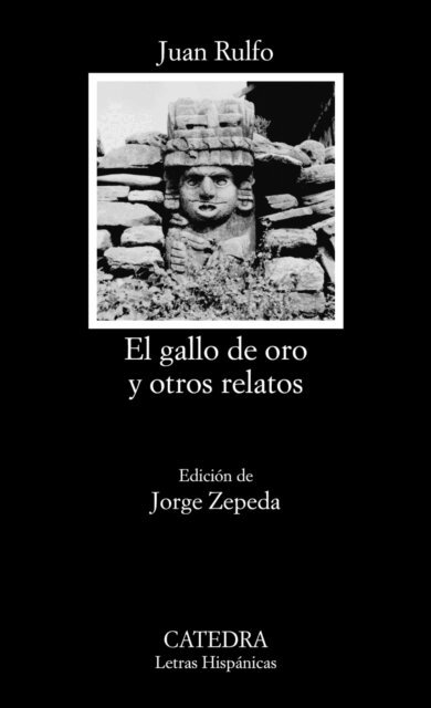 Juan Rulfo - El gallo de oro y otros relatos, E-bok