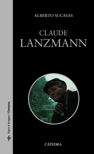 Alberto Sucasas - Claude Lanzmann, E-bok
