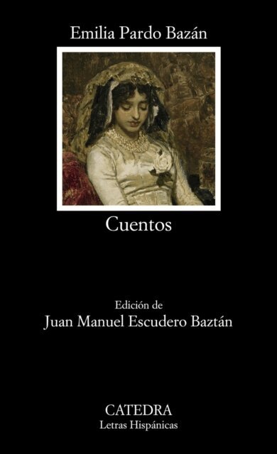 Emilia Pardo Bazan - Cuentos, E-bok