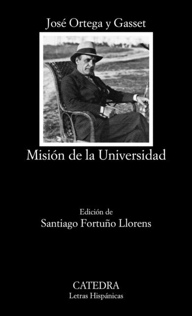 Jose Ortega y Gasset - Mision de la Universidad, E-bok