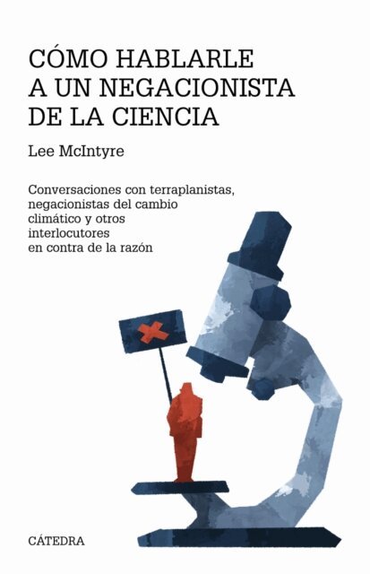 Lee McIntyre - Como hablarle a un negacionista de la ciencia, E-bok