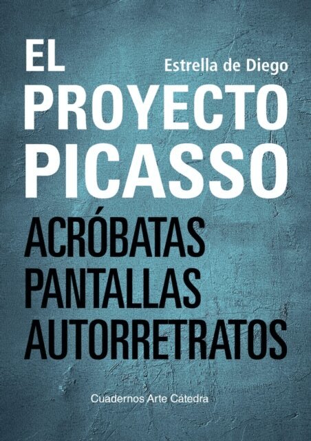 Estrella de Diego - El proyecto Picasso, E-bok