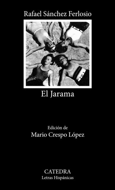 Rafael Sanchez Ferlosio - El Jarama, E-bok