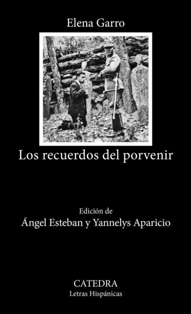 Elena Garro - Los recuerdos del porvenir, E-bok