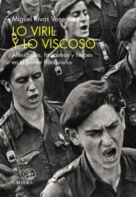 Miguel Rivas Venegas - Lo viril y lo viscoso, E-bok
