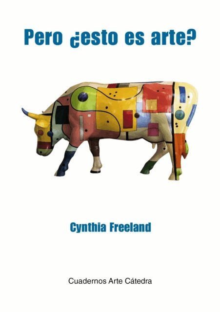 Cynthia Freeland - Pero  esto es arte?, E-bok