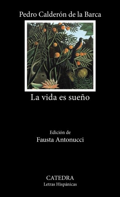 Pedro Calderon de la Barca - La vida es sueno, E-bok