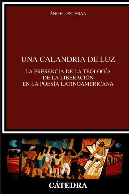 Angel Esteban - Una calandria de luz, E-bok