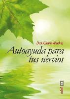 Claire Weeks - Autoayuda Para Tus Nervios, Häftad. Tillgänglighet: Tillfälligt slut