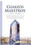 Cuarzos Maestros