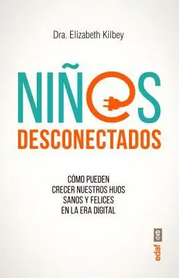 Elizabeth Kilbey - Niños Desconectados, Häftad. Tillgänglighet: Lägg i varukorg