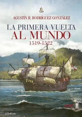 Agustin Rodriguez Gonzalez - Primera Vuelta Al Mundo, La, Häftad. Tillgänglighet: Lägg i varukorg