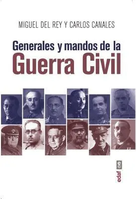 Miguel Del Rey - Generales Y Mandos de la Guerra Civil, Häftad. Tillgänglighet: Tillfälligt slut