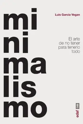 Luis Garcia Vegan - Minimalismo, Häftad. Tillgänglighet: Lägg i varukorg