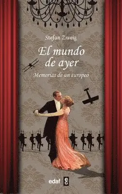 Stefan Zweig - Mundo de Ayer, El, Häftad. Tillgänglighet: Lägg i varukorg