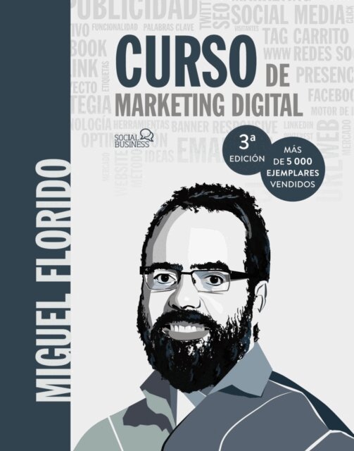 Miguel Florido - Curso de Marketing Digital, E-bok
