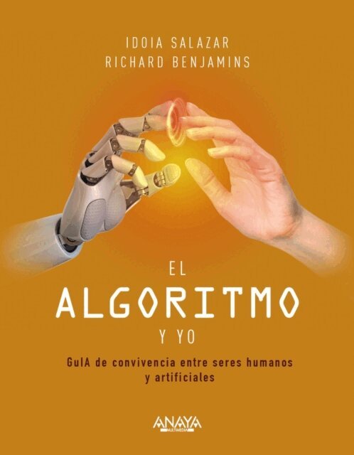 Richard Benjamins, Idoia Salazar Garcia - El algoritmo y yo, E-bok