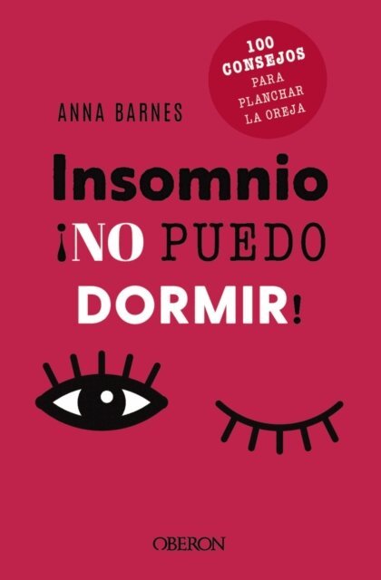 Anna Barnes - Insomnio: no puedo dormir, E-bok