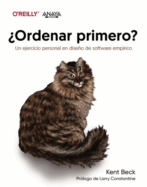 Kent Beck - Ordenar primero? Un ejercicio personal en diseno de software empirico, E-bok