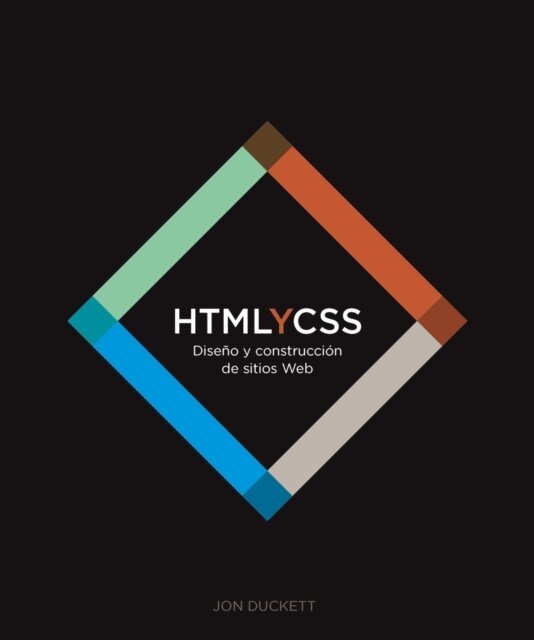 Jon Duckett - HTML y CSS. Diseno y Construccion de Sitios Web, E-bok