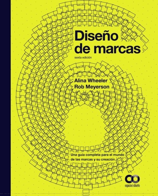 Rob Meyerson, Alina Wheeler - Diseno de marcas. Sexta edicion, E-bok