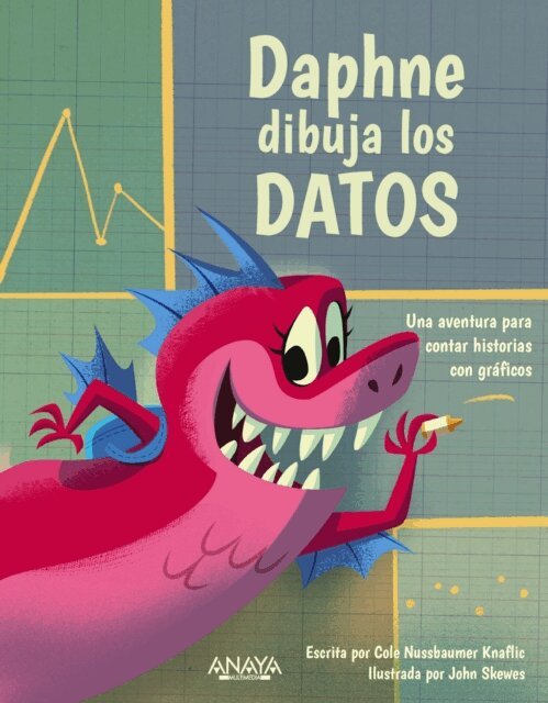 Cole Nussbaumer Knaflic - Daphne dibuja los datos, E-bok