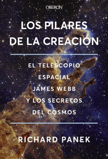 Richard Panek - Los Pilares de la Creacion, E-bok
