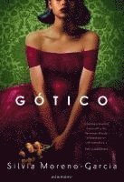 Silvia García Mirón, Silvia Moreno-García - Gótico, Häftad