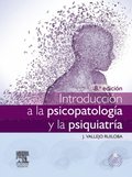 Introducción a la psicopatologÿa y la psiquiatrÿa