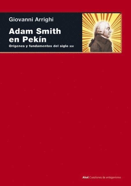 Giovanni Arrighi - Adam Smith en Pekin, E-bok