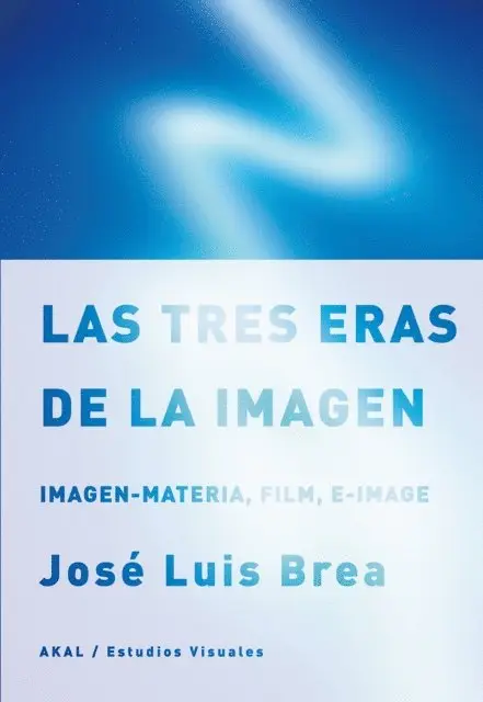 Jose Luis Brea - Las tres eras de la imagen, E-bok. Tillgänglighet: Lägg i varukorg