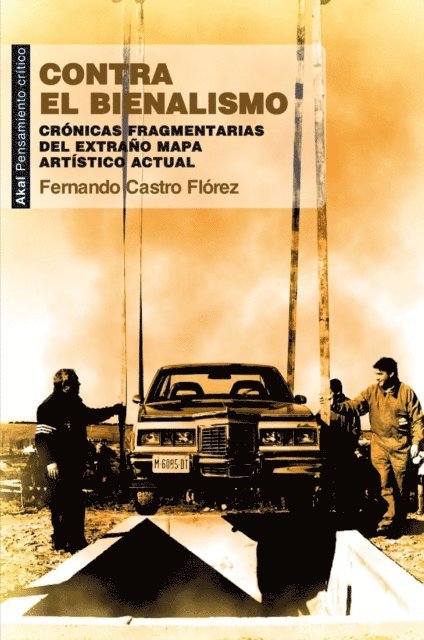 Fernando Castro Florez - Contra el bienalismo, E-bok