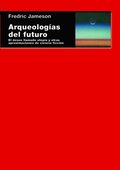 Arqueologÿas del futuro