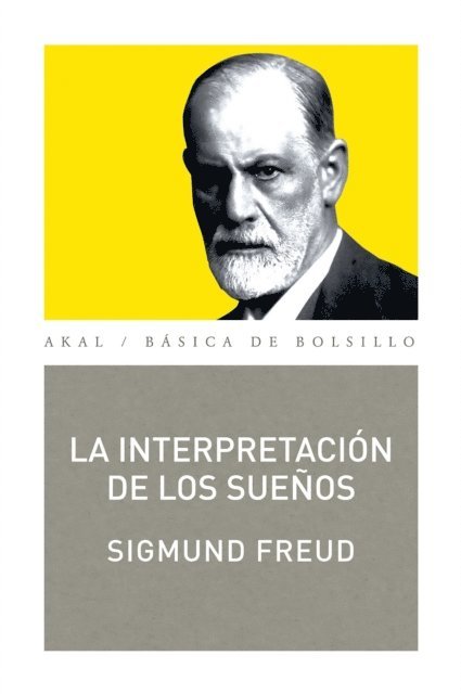 Sigmund Freud - La interpretación de los sueños, E-bok