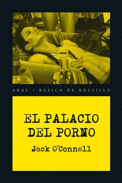 Jack O'Connell - El Palacio del Porno, E-bok