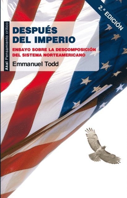 Emmanuel Todd - Después del imperio, E-bok