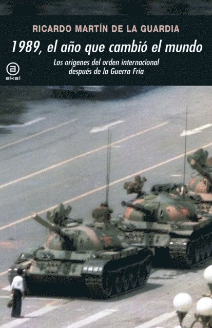 Ricardo Martin de la Guardia - 1989, el año que cambió el mundo, E-bok