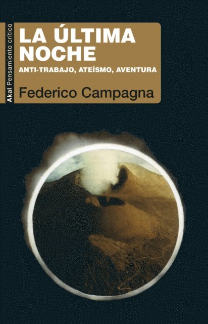 Federico Campagna - La última noche, E-bok