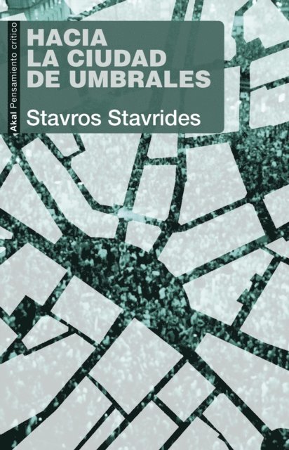 Stavros Stavrides - Hacia la ciudad de umbrales, E-bok