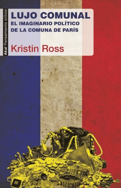 Kristin Ross - Lujo comunal, E-bok