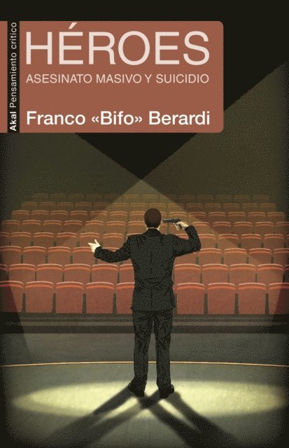 Franco &quote;Bifo&quote; Berardi - Héroes, E-bok. Tillgänglighet: Lägg i varukorg