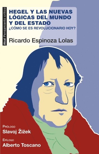 Ricardo Espinoza Lolas - Hegel y las nuevas lógicas del mundo y del estado, E-bok