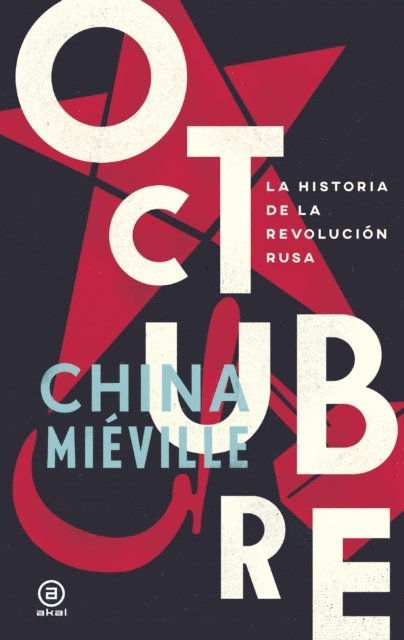 China Mieville - Octubre, E-bok
