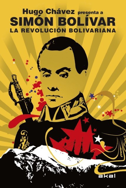 Hugo Chavez, Simon Bolivar - La Revolución bolivariana, E-bok