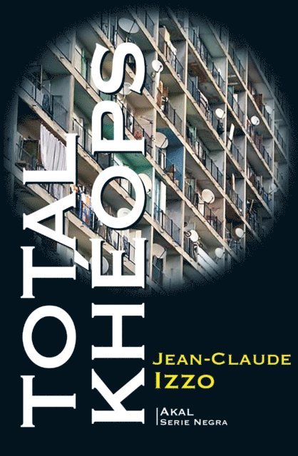 Jean-Claude Izzo - Total Kheops, E-bok