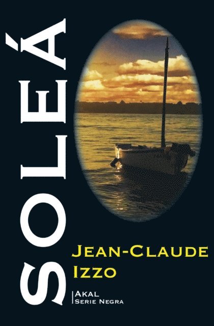 Jean-Claude Izzo - Soleá, E-bok