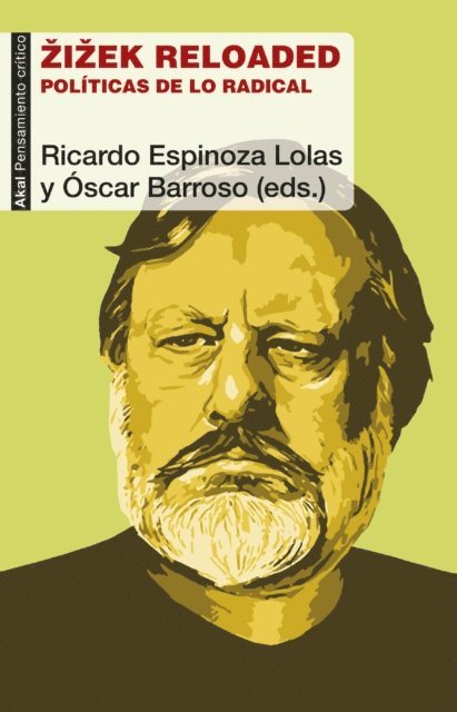 Oscar Barroso, Ricardo Espinoza Lolas - Zizek reloaded, E-bok